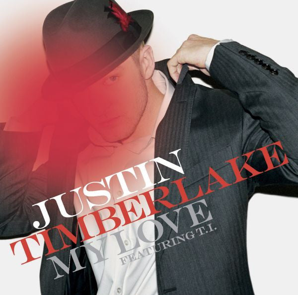 Justin Timberlake Featuring T.I. - My Love (12"", Single)