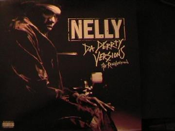 Nelly - Da Derrty Versions (The Reinvention) (2xLP, Album, Rem)