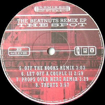 The Beatnuts - The Spot (The Beatnuts Remix EP) (12"", EP)