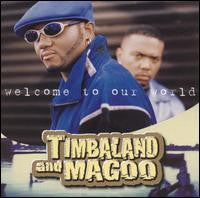 Timbaland & Magoo - Welcome To Our World (2xLP, Album)