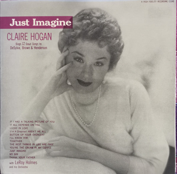 Claire Hogan - Just Imagine - Claire Hogan Sings 12 Great Songs By ...