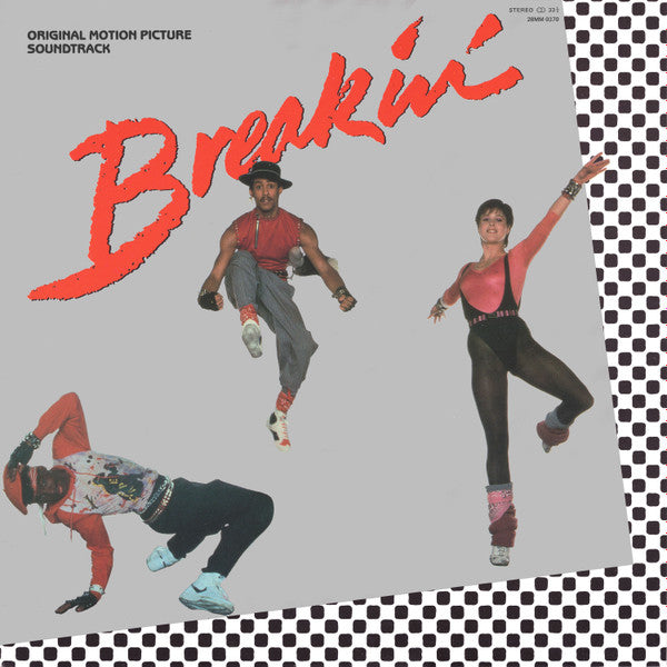 Various - Breakin' - Original Motion Picture Soundtrack (LP, Comp)