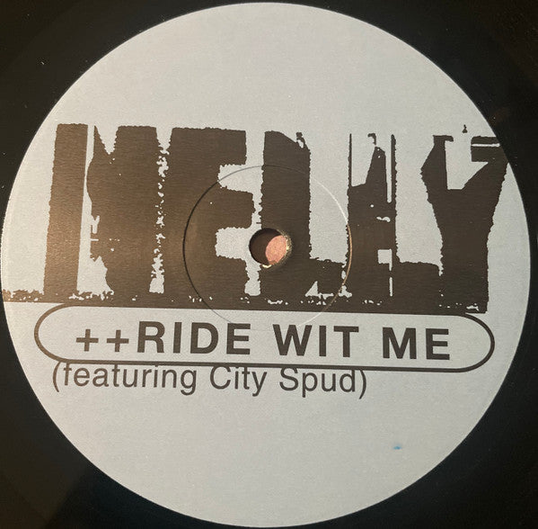 Nelly Feat City Spud - Ride Wit Me (12"")
