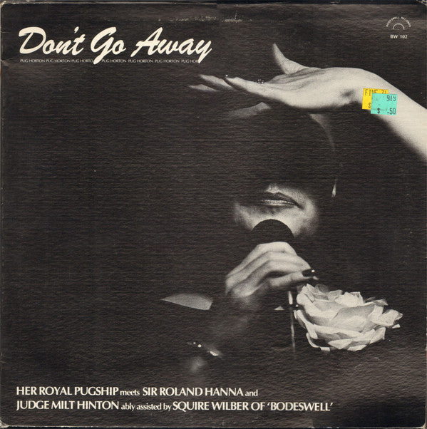 Pug Horton* - Don't Go Away (LP, Album)