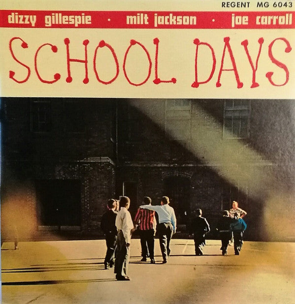 Dizzy Gillespie - School Days(LP, Album, Mono, RE)