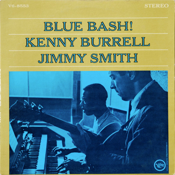 Kenny Burrell / Jimmy Smith - Blue Bash! (LP, Album, Wad)