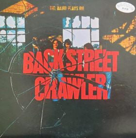 Back Street Crawler - The Band Plays On (LP, Album, Promo)