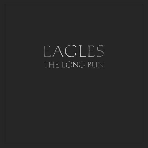 Eagles - The Long Run (LP, Album, Gat)