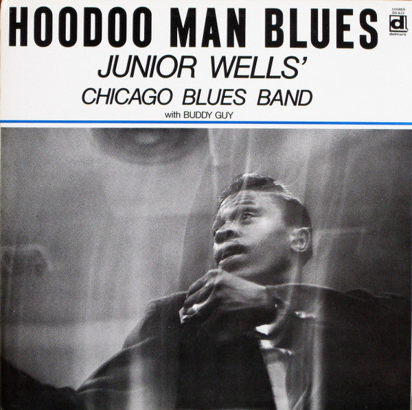 Junior Wells' Chicago Blues Band - Hoodoo Man Blues(LP, Album, RE, RP)