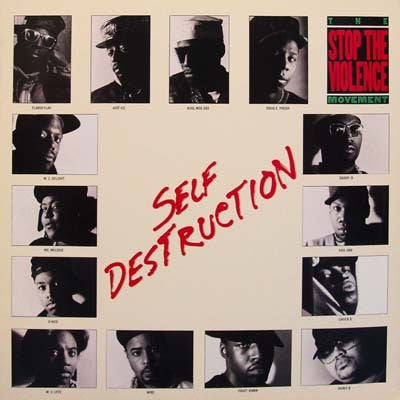 The Stop The Violence Movement - Self Destruction (12"")