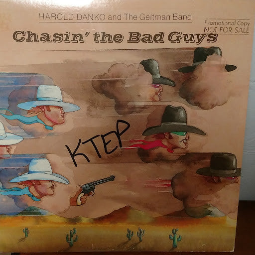 Harold Danko And The Geltman Band* - Chasin' The Bad Guys (LP, Album)