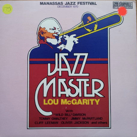 Lou McGarity - Jazz Master (Manassas Jazz Festival December 1970)(L...