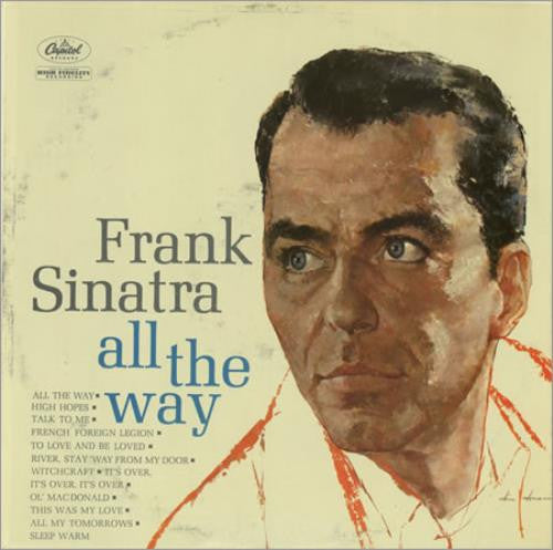 Frank Sinatra - All The Way (LP, Comp, Mono)