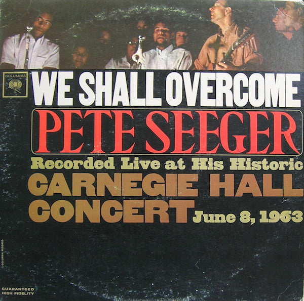 Pete Seeger - We Shall Overcome (LP, Album, Mono, Pit)