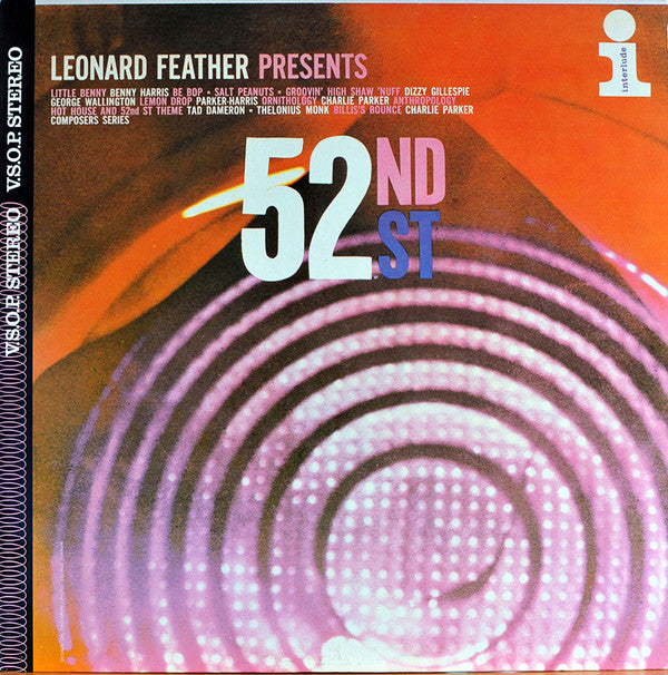 Leonard Feather - Leonard Feather Presents 52nd St. (LP, Album, RE)