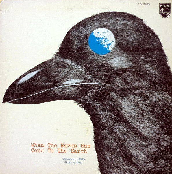 Strawberry Path - When The Raven Has Come To The Earth (LP, Album)