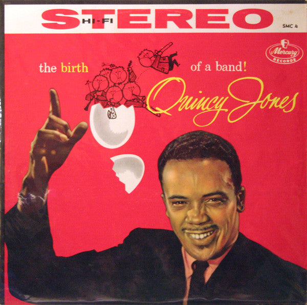 Quincy Jones - The Birth Of A Band! (LP, Album)