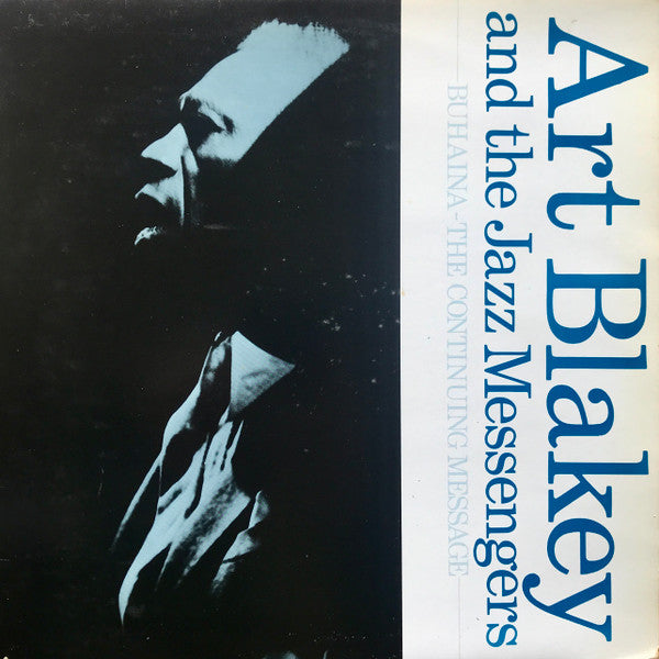 Art Blakey & The Jazz Messengers - Buhaina - The Continuing Message...