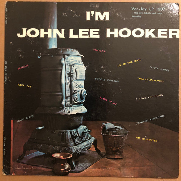 John Lee Hooker - I'm John Lee Hooker (LP, Album, RE)