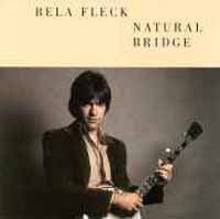 Bela Fleck* - Natural Bridge (LP, Album)