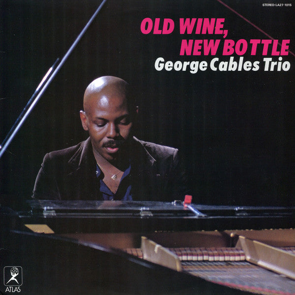 George Cables Trio - Old Wine, New Bottle (LP)