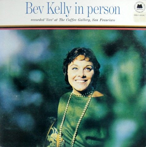 Bev Kelly - Bev Kelly In Person (LP, Album, RE)