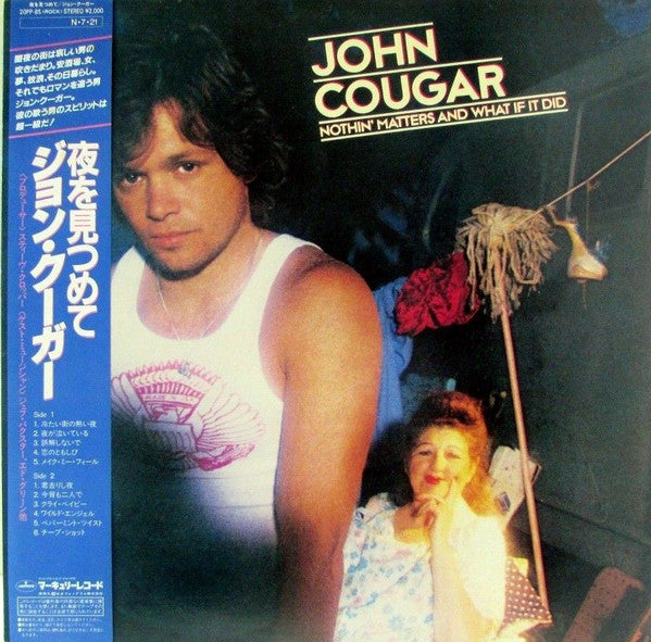 John Cougar* - Nothin' Matters And What If It Did (LP, Album)