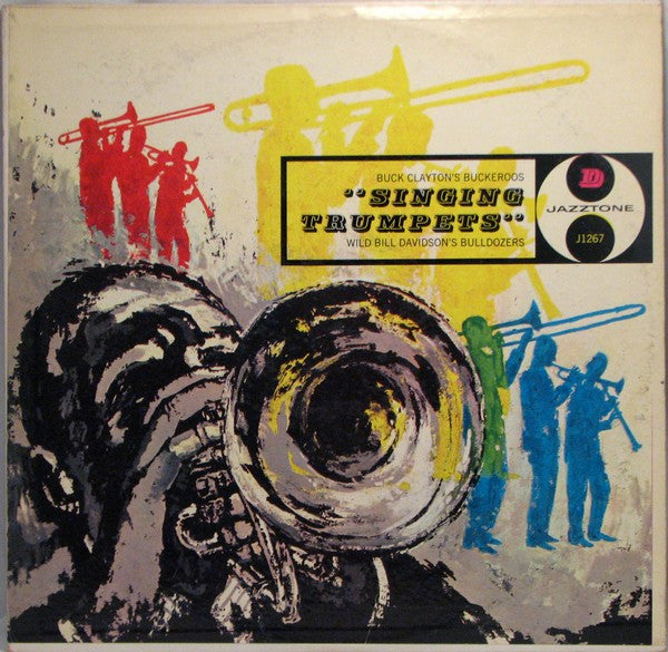 Buck Clayton's Buckeroos - Singing Trumpets(LP, Mono)