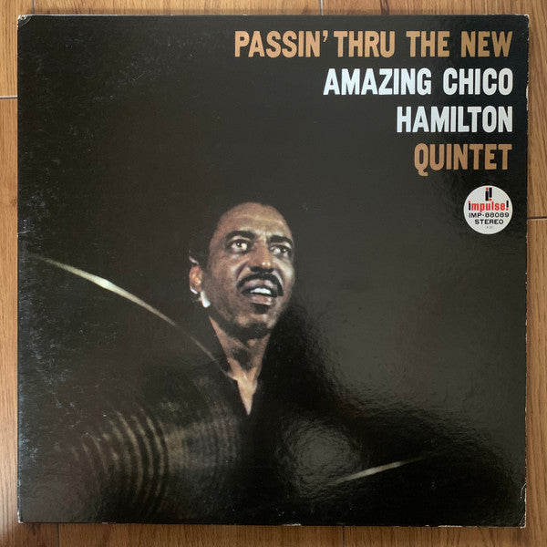 The New Amazing Chico Hamilton Quintet* - Passin' Thru (LP, Album, RE)