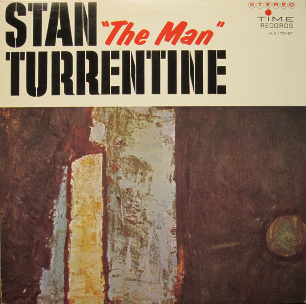 Stan Turrentine* - Stan ""The Man"" Turrentine (LP, Album)