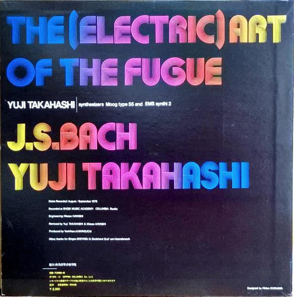 J. S. Bach* / Yuji Takahashi - The (Electric) Art Of The Fugue (LP)