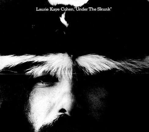 Laurie Kaye Cohen - Under The Skunk (LP, Album)
