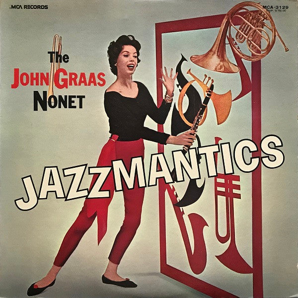 The John Graas Nonet - Jazzmantics (LP, Album, Mono, RE)