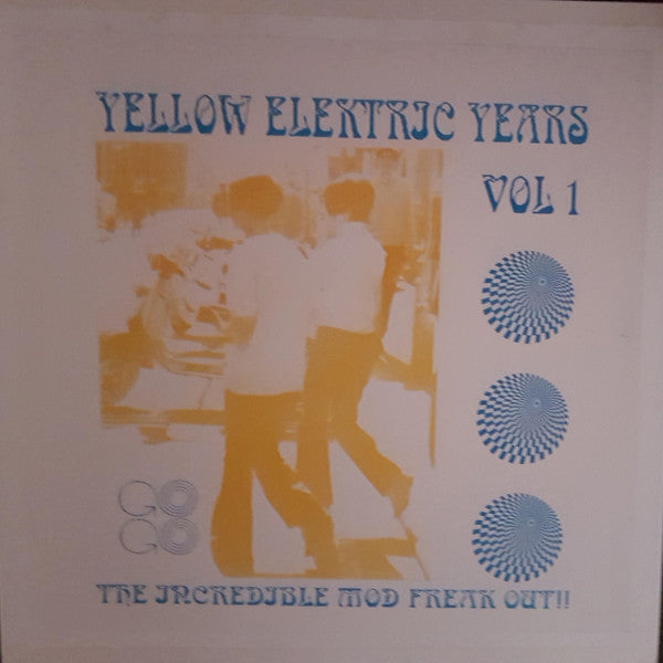 Various - Yellow Elektric Years. The Incredible Mod Freak Out!!(LP,...