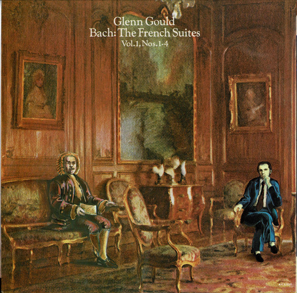 Glenn Gould - Bach* - The French Suites, Vol. 1, Nos. 1-4 (LP, Album)