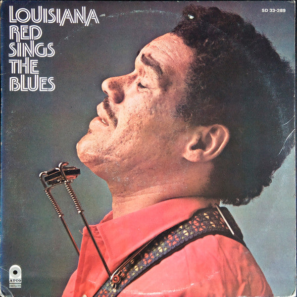 Louisiana Red - Louisiana Red Sings The Blues (LP, Album, RI)