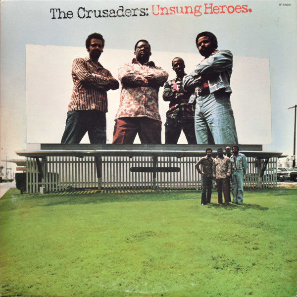 The Crusaders - Unsung Heroes (LP, Album, San)