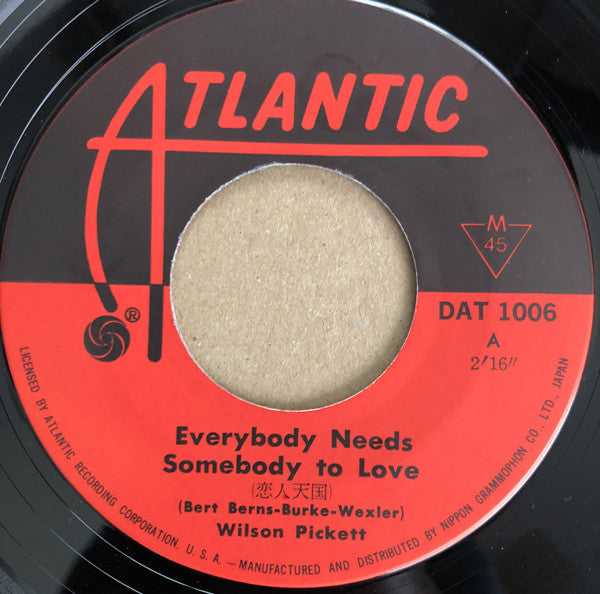 Wilson Pickett - Everybody Needs Somebody To Love (7"", Mono)