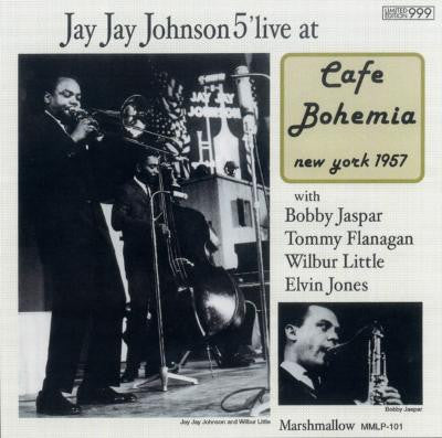 Jay Jay Johnson 5* - Live At Cafe Bohemia New York 1957 (LP, Ltd, Num)