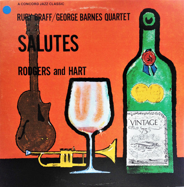 Ruby Braff / George Barnes Quartet - Braff/Barnes Quartet Salutes R...