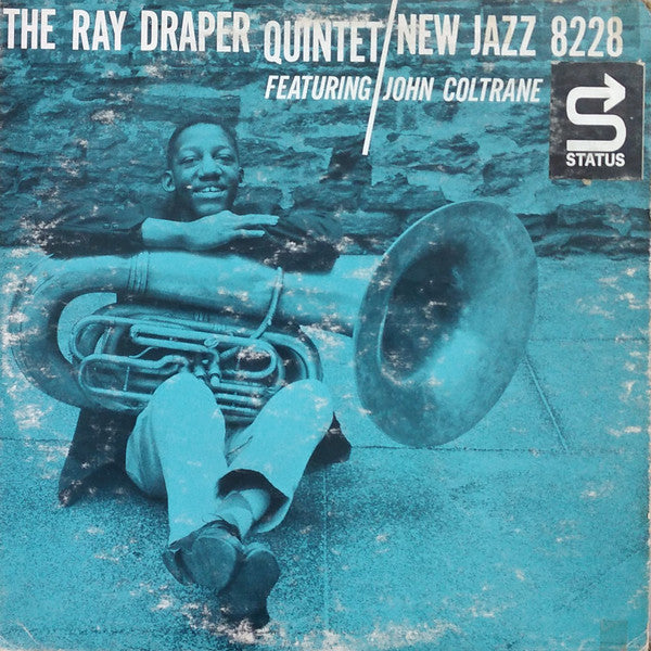 The Ray Draper Quintet - The Ray Draper Quintet Featuring John Colt...