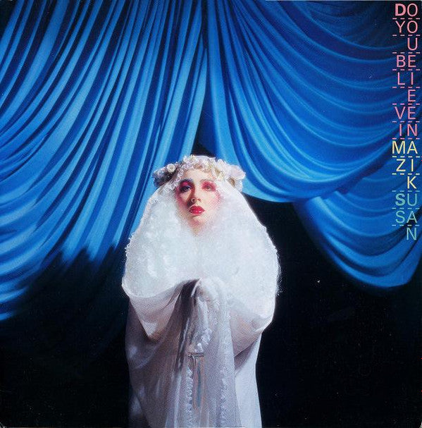 Susan - Do You Believe In Mazik (LP, Album)