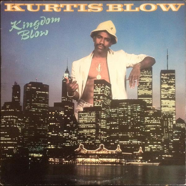 Kurtis Blow - Kingdom Blow (LP, Album, Ind)