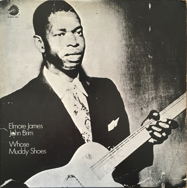 Elmore James - John Brim - Whose Muddy Shoes (LP, Comp, RE, Kee)