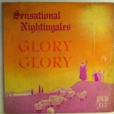 The Sensational Nightingales - Glory Glory (LP, Album, RE)