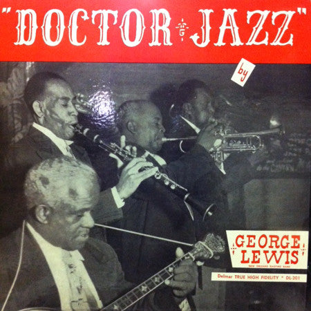 George Lewis (2) - Doctor Jazz (LP, Mono)