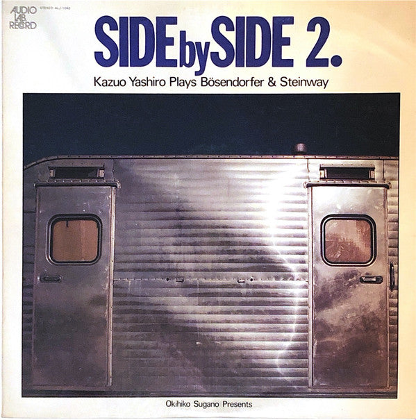 Kazuo Yashiro - Side By Side 2. Kazuo Yashiro Plays Bösendorfer & S...