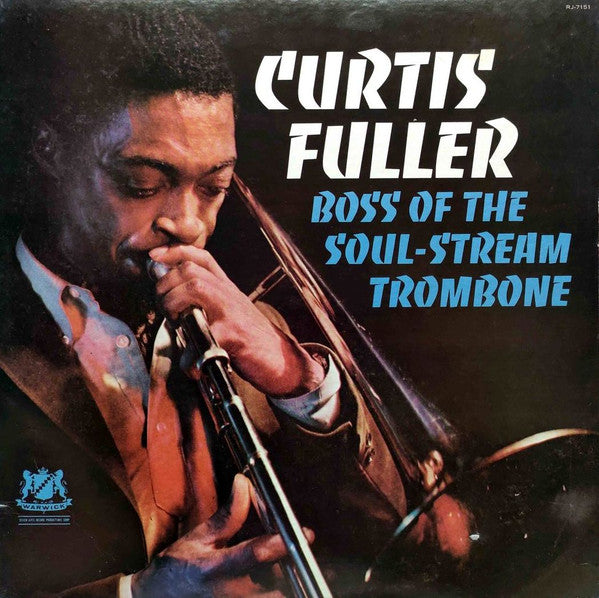 Curtis Fuller - Boss Of The Soul-Stream Trombone (LP, Album)