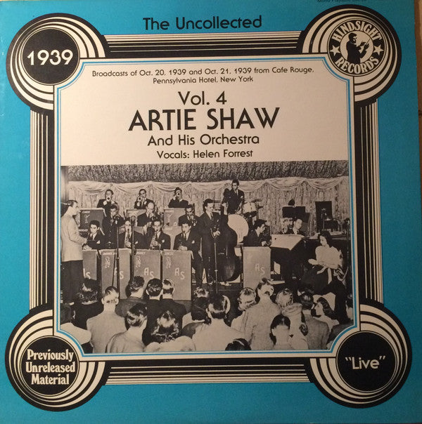 Artie Shaw And His Orchestra - The Uncollected Vol. 4, 1939 (LP, Al...