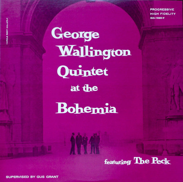 George Wallington Quintet - George Wallington Quintet At The Bohemi...